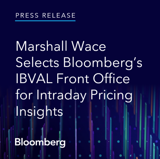 Marshall Wace seleciona o IBVAL Front Office da Bloomberg para precificação intradiária